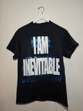 I AM INEVITABLE T-SHIRT