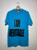 I AM INEVITABLE T-SHIRT