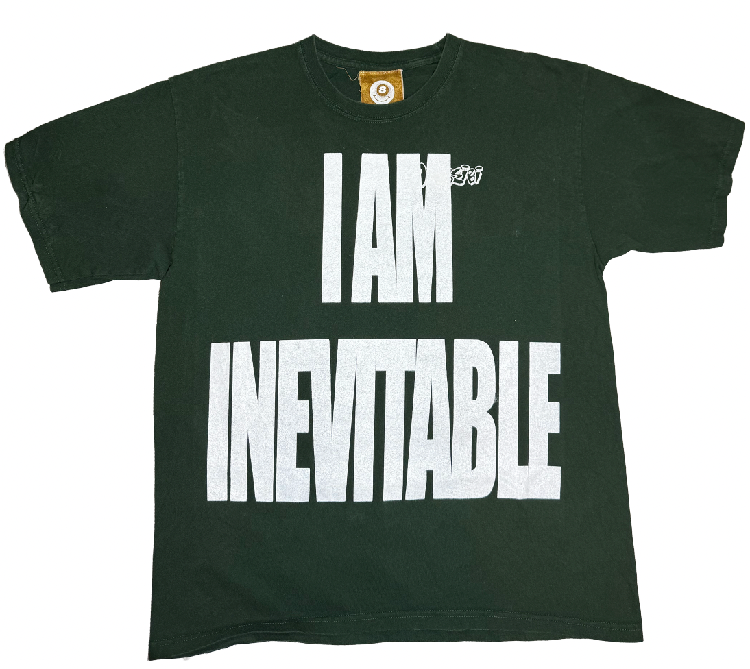 I AM INEVITABLE T-SHIRT